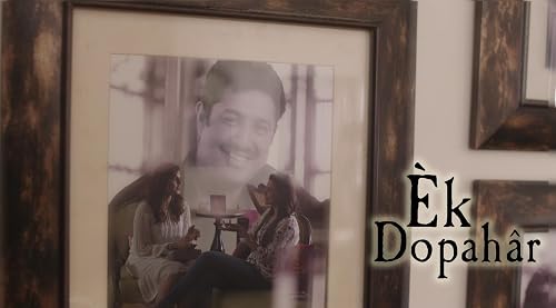 Ek Dopahar