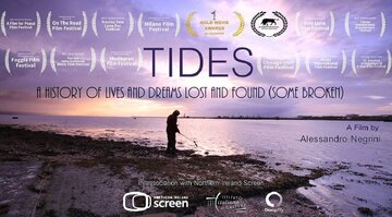 TIDES: A History of Lives and Dreams Lost and Found (Some broken)