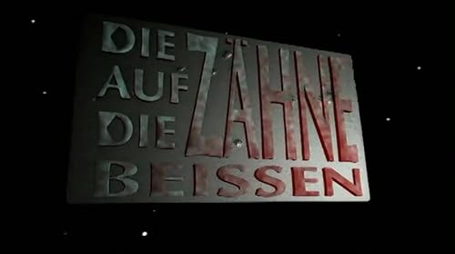 Die auf die Zähne beissen