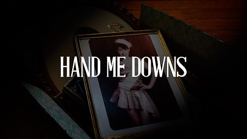 Hand Me Downs