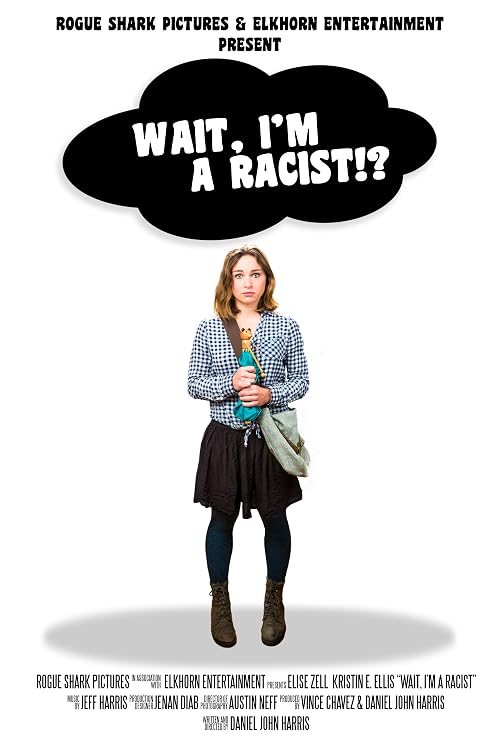 Wait, I'm a Racist!?