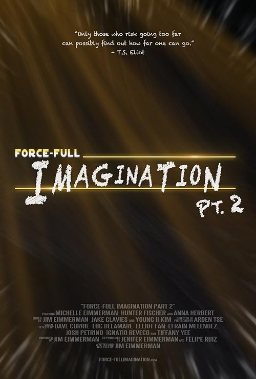 Force-Full Imagination Part 2