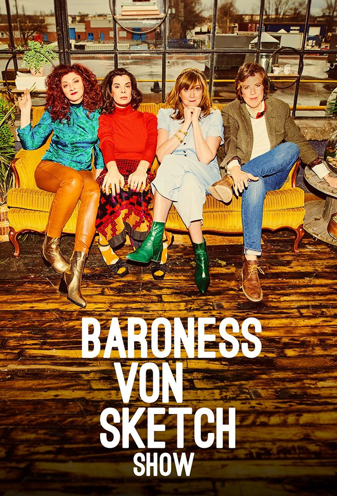 Baroness Von Sketch Show