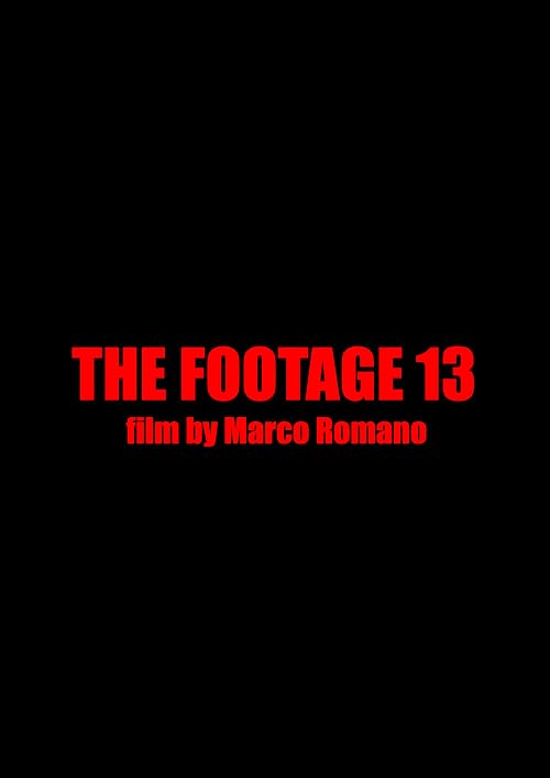 The Footage 13