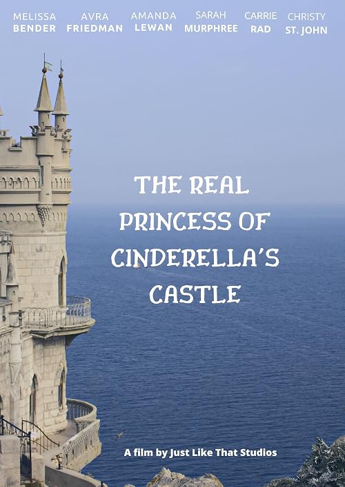 The Real Princess of Cinderella's Castle