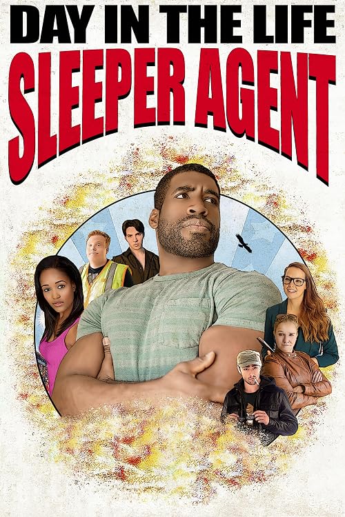 Day In The Life: Sleeper Agent