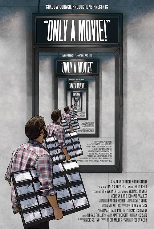 Only a Movie