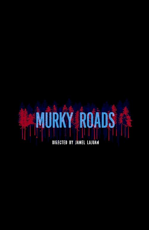 Murky Roads