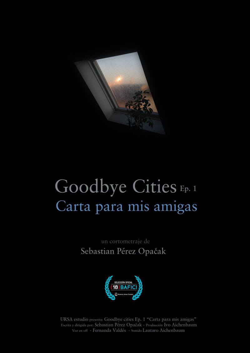 Adiós a las ciudades Ep 1: Carta para mis amigas