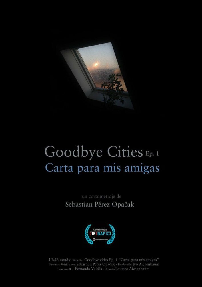 Adiós a las ciudades Ep 1: Carta para mis amigas