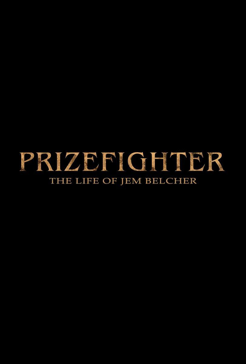 Prizefighter: The Life of Jem Belcher