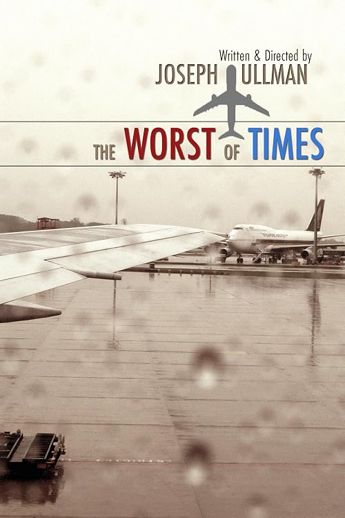 The Worst of Times