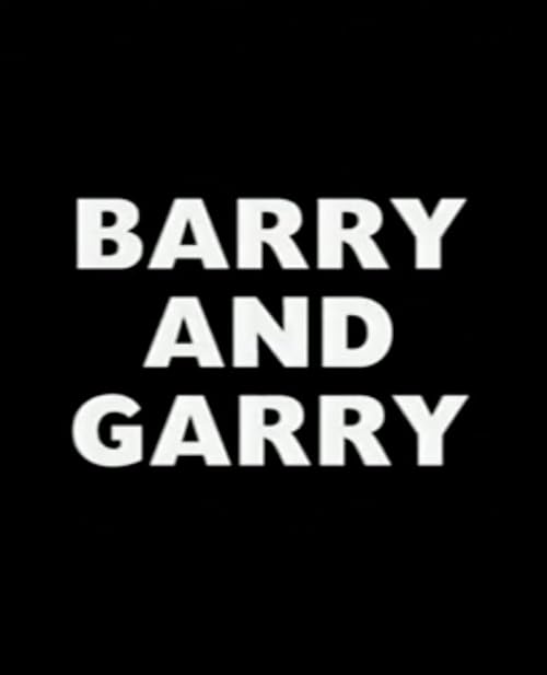 Barry and Garry