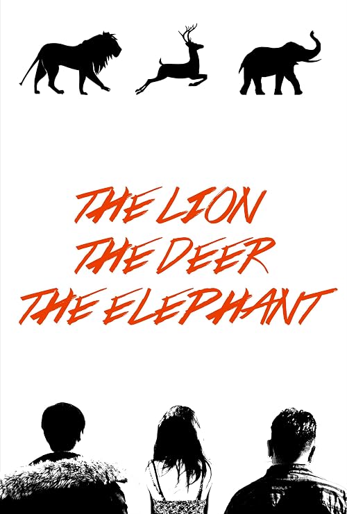 The Lion, the Deer, the Elephant