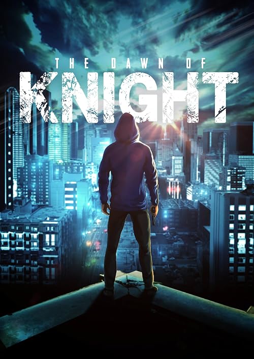The Dawn of Knight