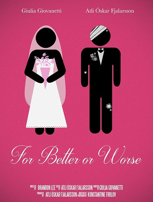 For Better or Worse