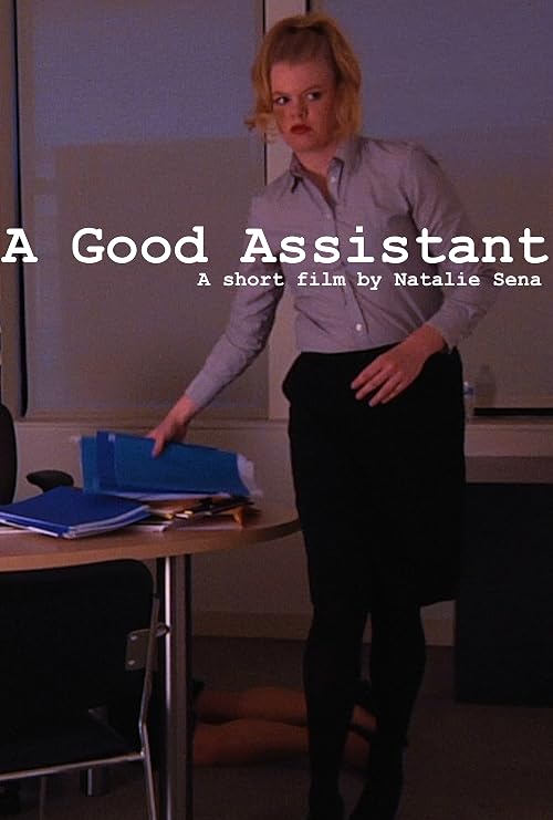 A Good Assistant
