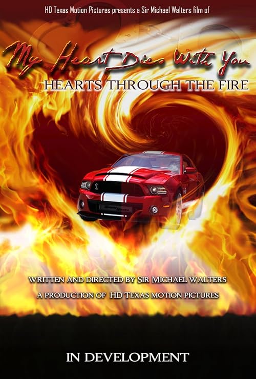 My Heart Dies with You: Hearts Through the Fire