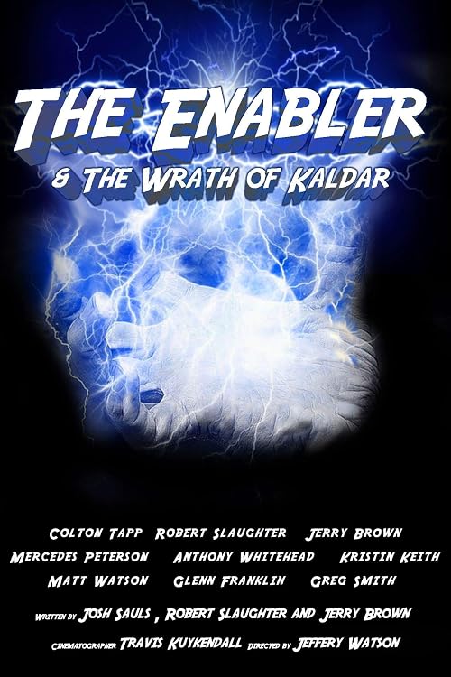 The Enabler: Wrath of Kaldar