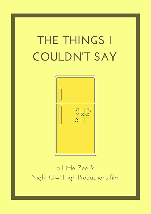 The Things I Couldn't Say