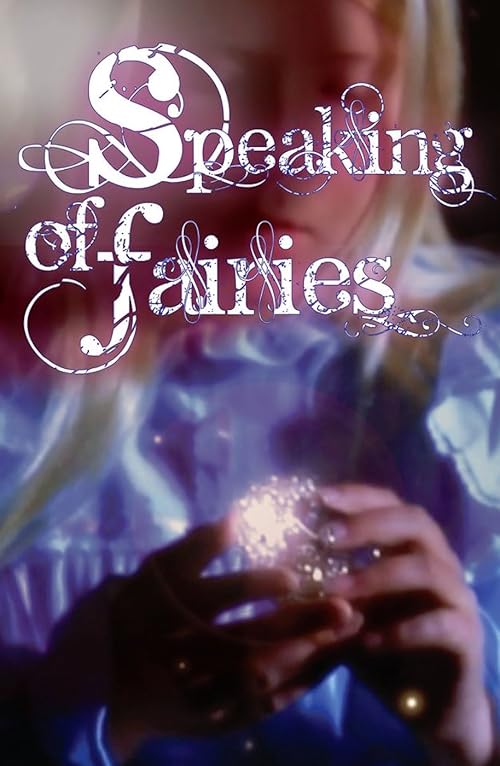 Speaking of Fairies
