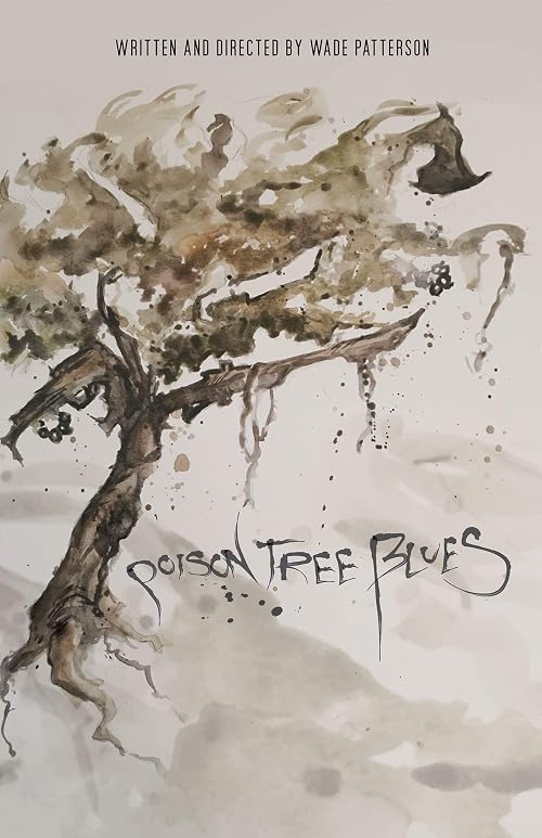 Poison Tree Blues