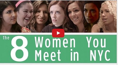 The 8 Women You Meet in NYC