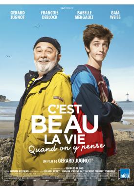 C'est beau la vie quand on y pense
