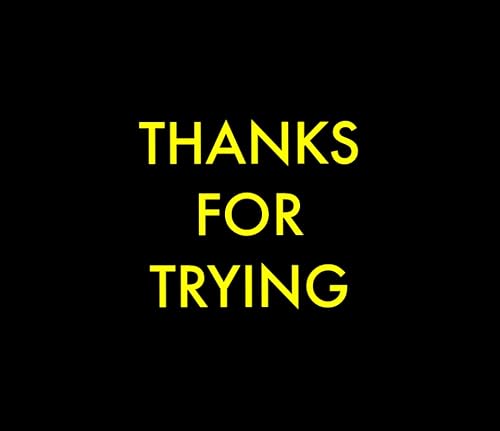 Thanks for Trying