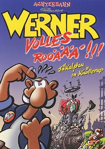 Werner - Volles Rooäää!!!
