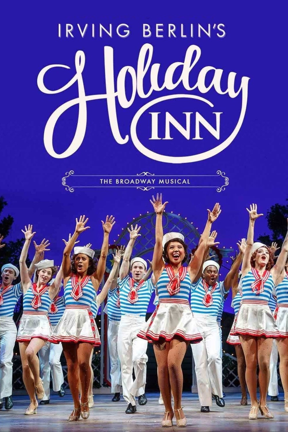 Holiday Inn: The New Irving Berlin Musical - Live