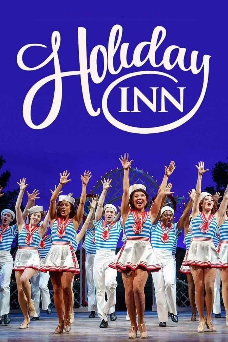 Holiday Inn: The New Irving Berlin Musical - Live