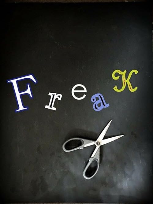 Freak!