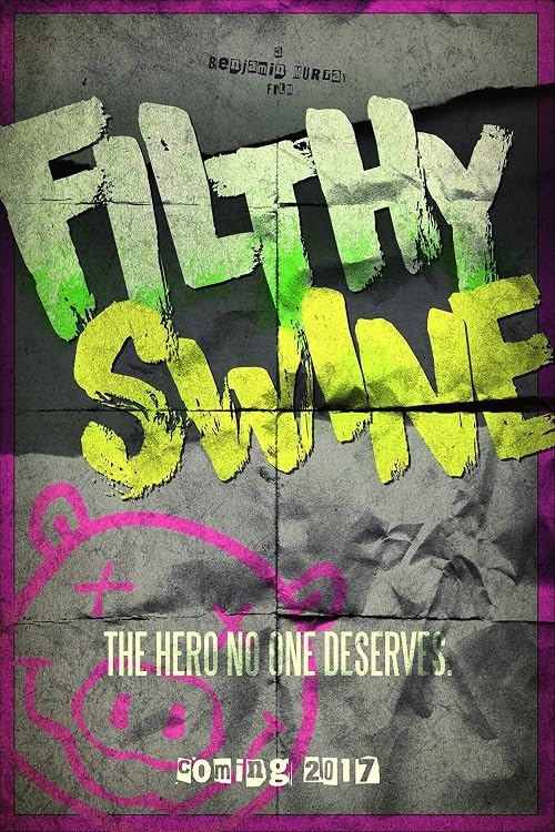 Filthy Swine