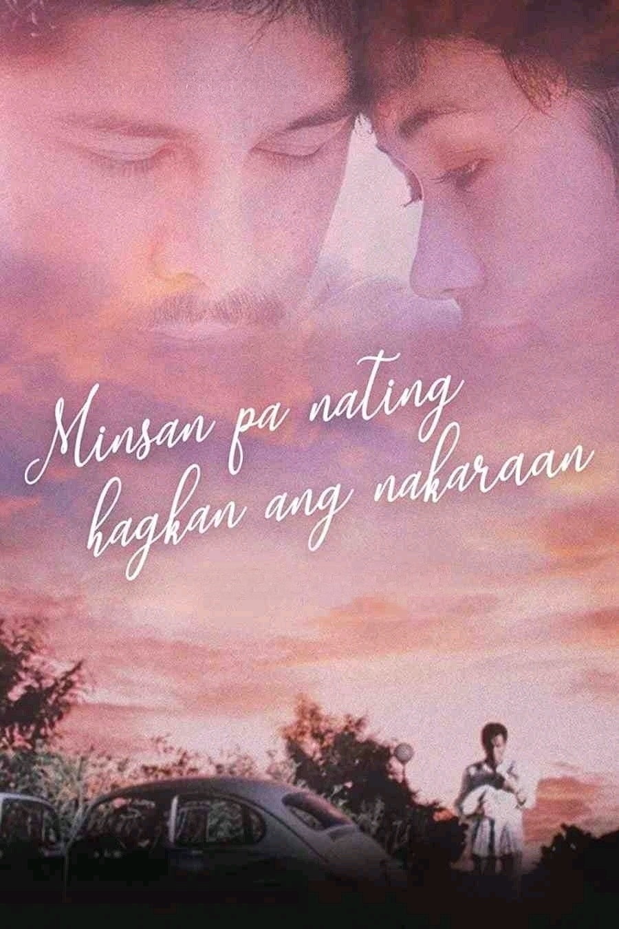 Minsan pa nating hagkan ang nakaraan