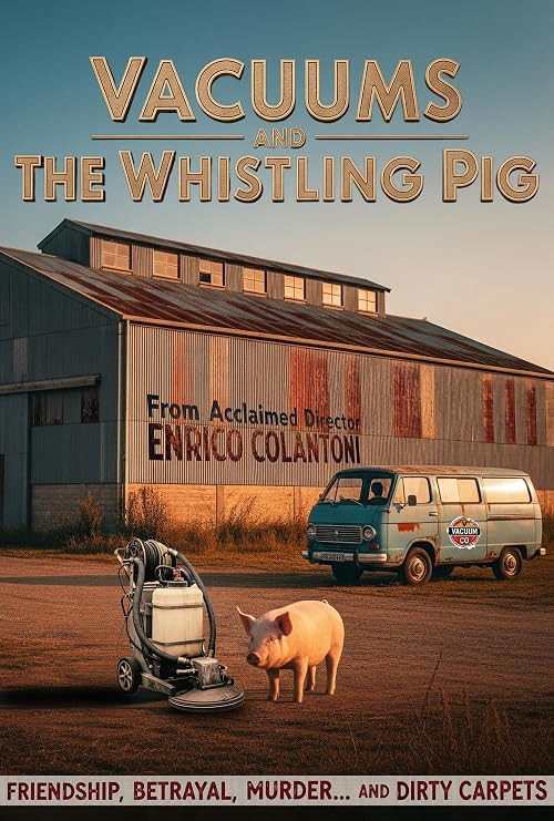 Vacuums and the Whistling Pig