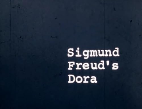Sigmund Freud's Dora: A Case of Mistaken Identity