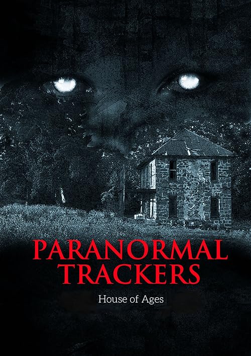 Paranormal Trackers: House of Ages
