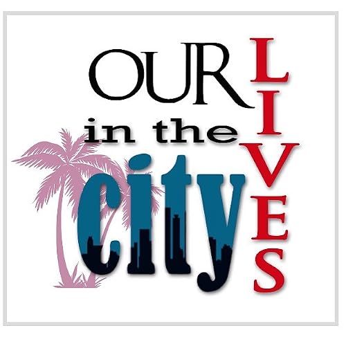 Our Lives in the City