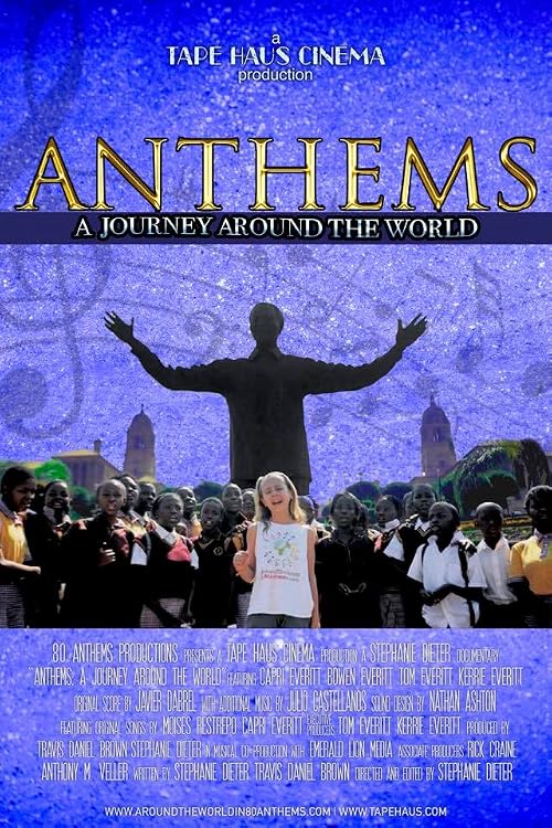 Anthems: A Journey Around the World