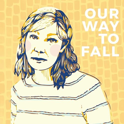 Our Way to Fall