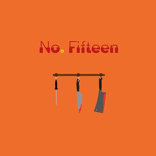 No. Fifteen
