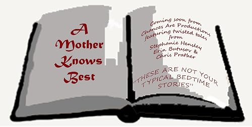 A Mother Knows Best (Anthology)