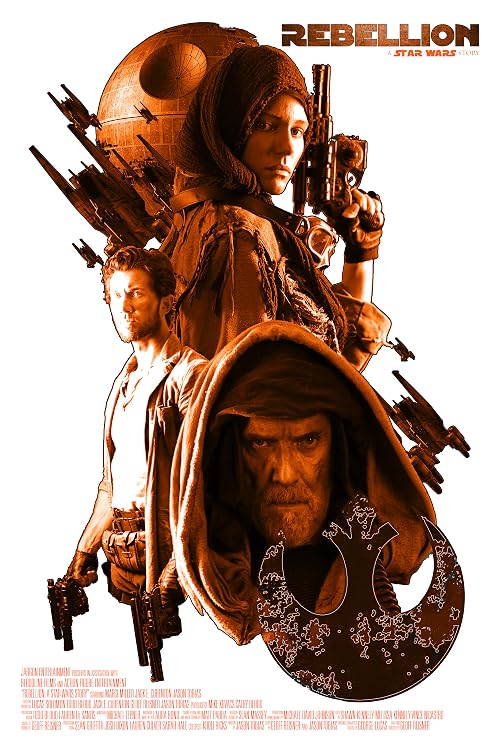 Rebellion: A Star Wars Story
