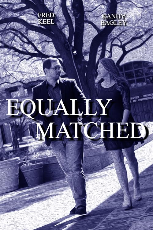 Equally Matched