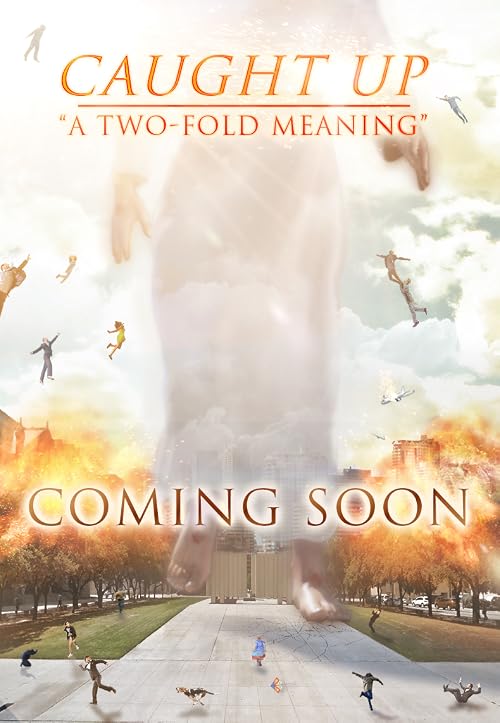 Caught Up: A 2 Fold Meaning