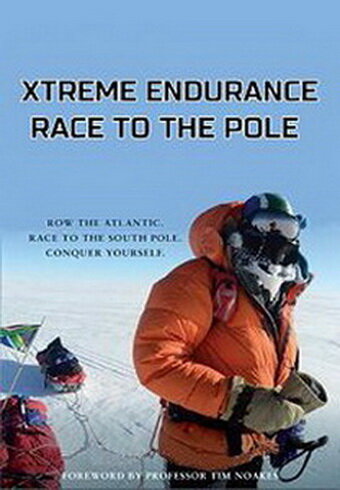 Xtreme Endurance: Race to the Pole