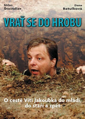 Vrat se do hrobu!