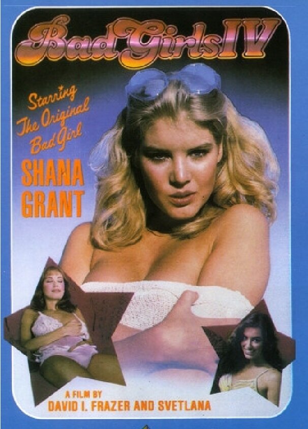 Bad Girls IV