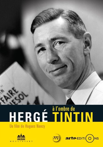 Hergé - Mit Tim & Struppi auf Abenteuer